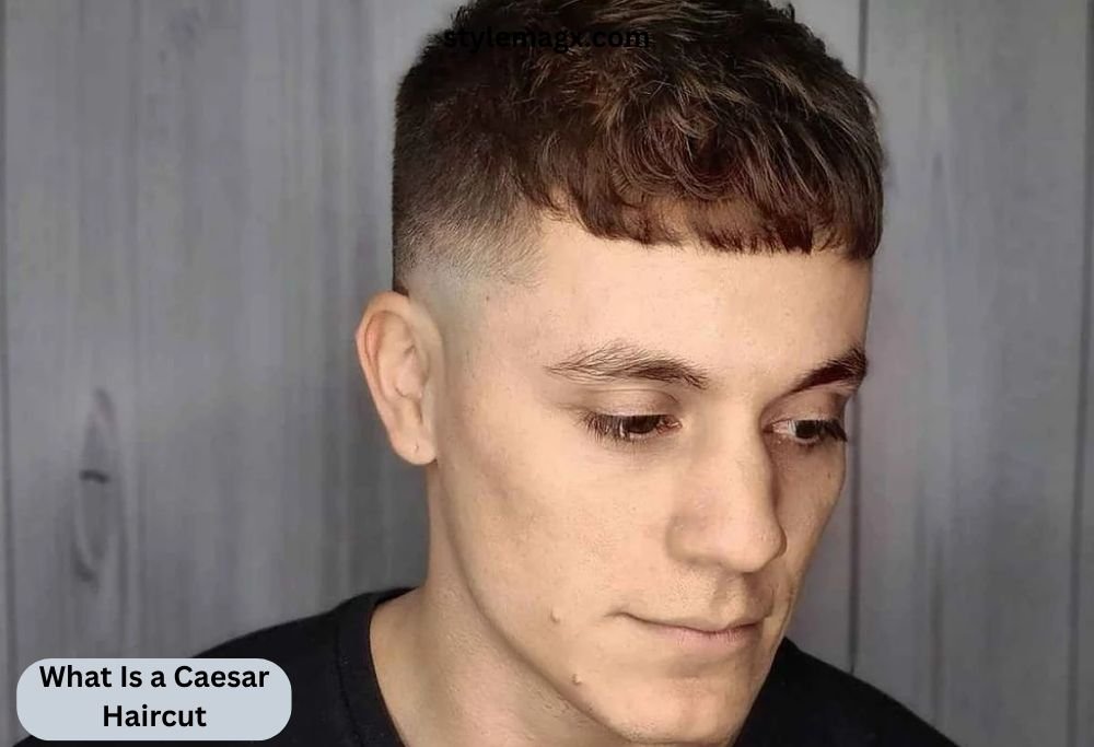 Caesar Haircut For Men: 25 Best Styles & How to Get One 2026 2 What Is a Caesar Haircut