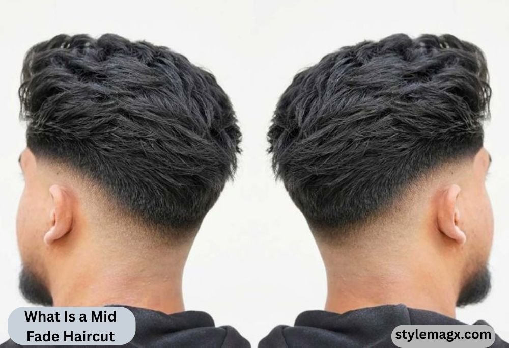 What Is a Mid Fade Haircut